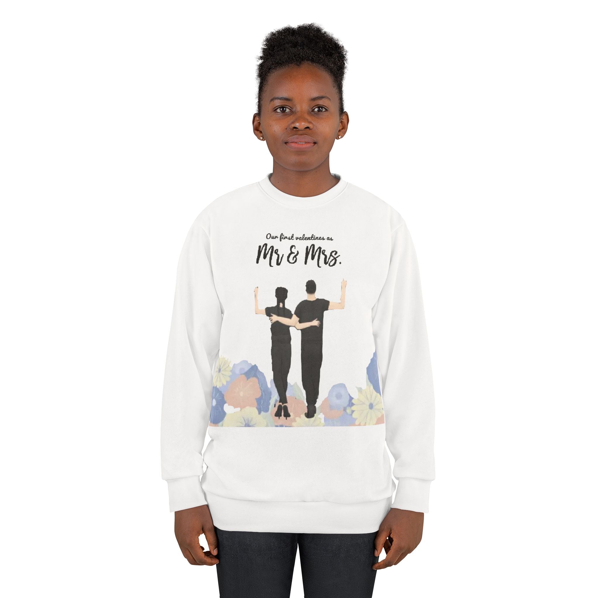 Our first Valentines as Mr. & Mrs. | Unisex Crew Sweatshirt